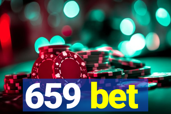 659 bet